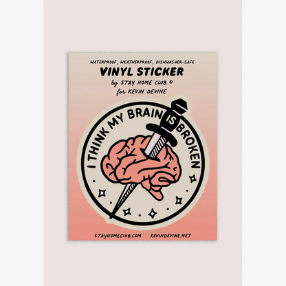 Brain Is Broken Vinyl Sticker