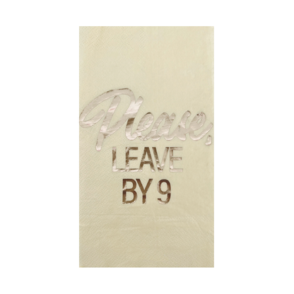 "Please Leave By Nine" Guest Napkins - 20 Pk.